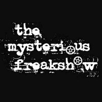 The Mysterious Freakshow